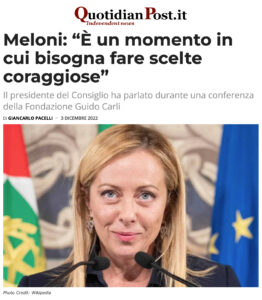 Quotidian Post - Meloni: “È un momento in cui bisogna fare scelte coraggiose”
