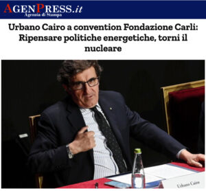 AgenPress - Urbano Cairo a convention Fondazione Carli: Ripensare politiche energetiche, torni il nucleare