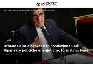 AgenPet - Urbano Cairo a convention Fondazione Carli: Ripensare politiche energetiche, torni il nucleare