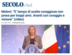 Secolo d'Italia - Meloni: “E’ tempo di scelte coraggiose non prese per troppi anni. Avanti con coraggio e visione”