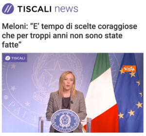 Tiscali News - Meloni: “E’ tempo di scelte coraggiose che per troppi anni non sono state fatte”