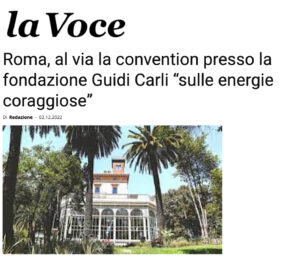 La Voce - Roma, al via la convention presso la fondazione Guidi Carli “sulle energie coraggiose”