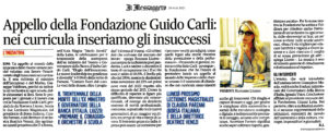 Il Messaggero - Appello della Fondazione Guido Carli: nei curricula inseriamo gli insuccessi