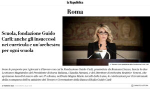 La Repubblica Roma - Scuola, fondazione Guido Carli: anche gli insuccessi nei curricula e un'orchestra per ogni scuola