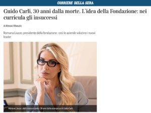 Corriere della Sera - Guido Carli, 30 anni dalla morte. L’idea della Fondazione: nei curricula gli insuccessi