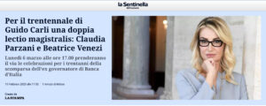 La Sentinella - Per il trentennale di Guido Carli una doppia lectio magistralis: Claudia Parzani e Beatrice Venezi