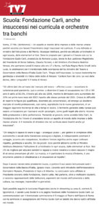 TV7 - Scuola: Fondazione Carli, anche insuccessi nei curricula e orchestre tra banchi