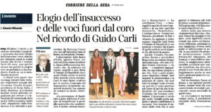 Corriere della Sera - Elogio dell'insuccesso e delle voci fuori dal coro Nel ricordo di Guido Carli