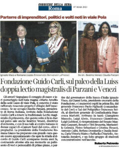 Corriere della Sera Roma - Fondazione Guido carli, sul palco della Luiss doppia lectio magistralis di Parzani e Venezi
