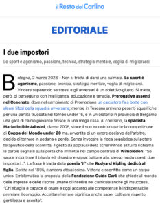 Il Resto del Carlino - I due impostori Lo sport è agonismo, passione, tecnica, strategia mentale, voglia di migliorarsi