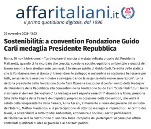 Affari Italiani - Sostenibilità: a convention Fondazione Guido Carli medaglia Presidente Repubblica