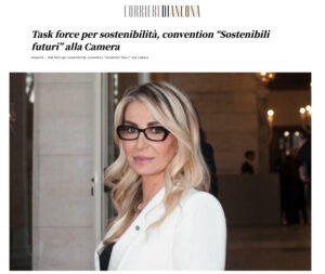 Corriere di Ancona - Task force per sostenibilità, convention “Sostenibili futuri” alla Camera