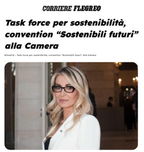 Corriere Flegreo - Task force per sostenibilità, convention “Sostenibili futuri” alla Camera