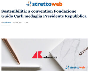 Stretto Web - Sostenibilità: a convention Fondazione Guido Carli medaglia Presidente Repubblica