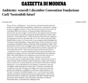 Gazzetta di Modena - Ambiente: venerdì 1 dicembre Convention Fondazione Carli 'Sostenibili futuri'