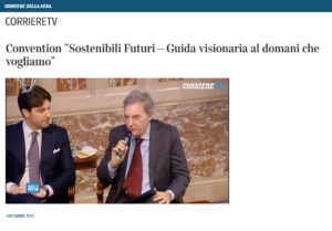 Corriere della Sera - Convention “Sostenibili Futuri – Guida visionaria al domani che vogliamo”