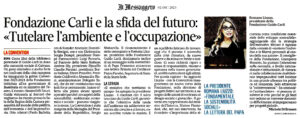 Il Messaggero - Fondazione Carli e la sfida del futuro: «Tutelare l'ambiente e l'occupazione»