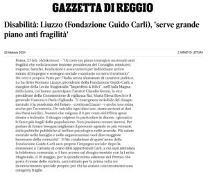 Gazzetta di Reggio - Disabilità: Liuzzo (Fondazione Guido Carli), ‘serve grande piano anti fragilità’