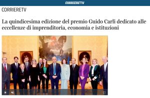 Corriere TV - La quindicesima edizione del premio Guido Carli dedicato alle eccellenze di imprenditoria, economia e istituzioni