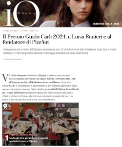 Io Donna - Il Premio Guido Carli 2024, a Luisa Ranieri e al fondatore di PizzAut