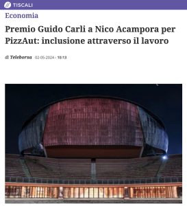 Tiscali - Premio Guido Carli a Nico Acampora per PizzAut: inclusione attraverso il lavoro