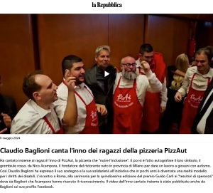La Repubblica - Claudio Baglioni canta l'inno dei ragazzi della pizzeria PizzAut