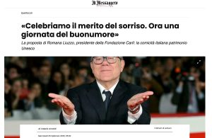 Il Messaggero - «Celebriamo il merito del sorriso. Ora una giornata del buonumore»