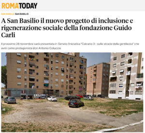 Romatoday – Il progetto di inclusione e rigenerazione sociale di San Basilio