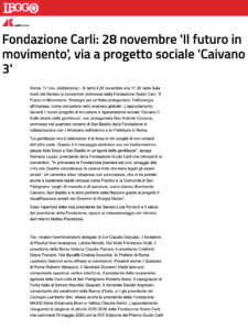 Leggo – Fondazione Carli: 28 novembre 'Il futuro in movimento', via a progetto sociale 'Caivano 3'