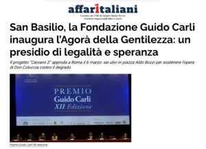 Affari Italiani – San Basilio, la Fondazione Guido Carli inaugura l’Agorà della Gentilezza: un presidio di legalità e speranza