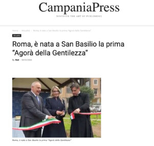 CampaniaPress – Roma, è nata a San Basilio la prima “Agorà della Gentilezza”