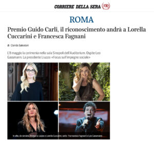 Corriere della Sera Roma - Premio Guido Carli, il riconoscimento andrà a Lorella Cuccarini e Francesca Fagnani